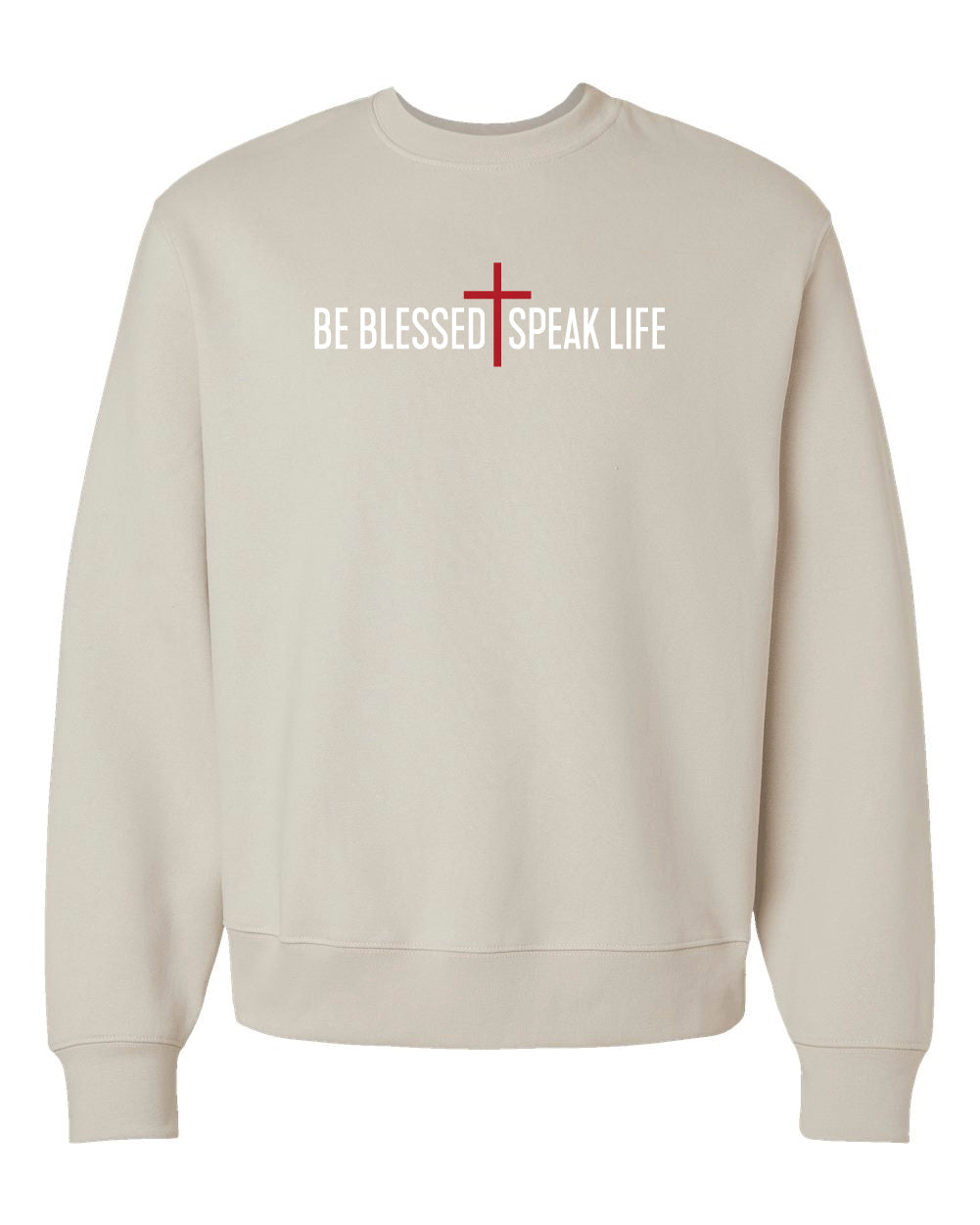 Be Blessed Speak Life Signature Crew Sweatshirt - Dust