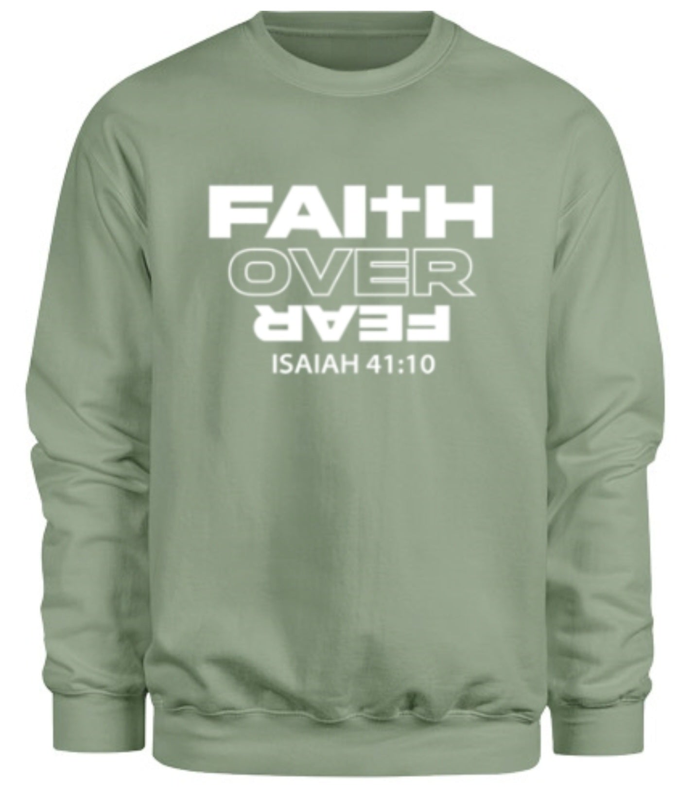 Faith Over Fear - Sage Sweatshirt