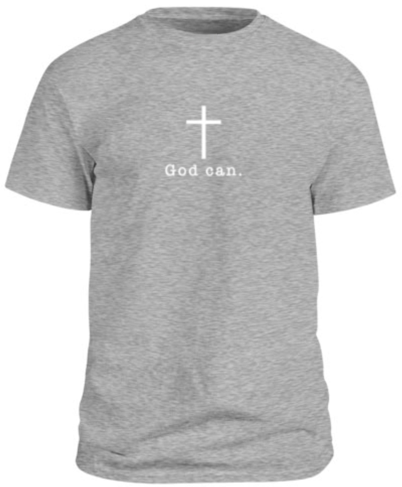 God can. T-Shirt - Sport Grey