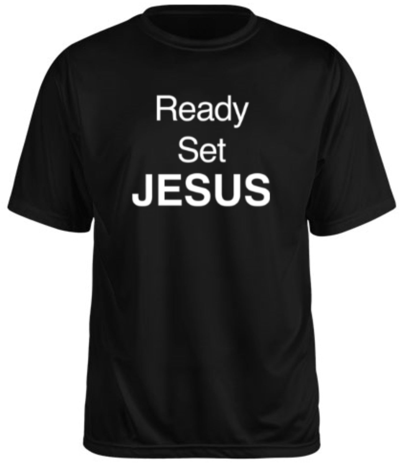Ready Set Jesus - Black - Performance T-shirt