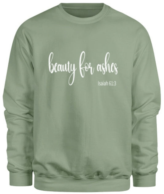 Beauty for Ashes Sweatshirt - Sage