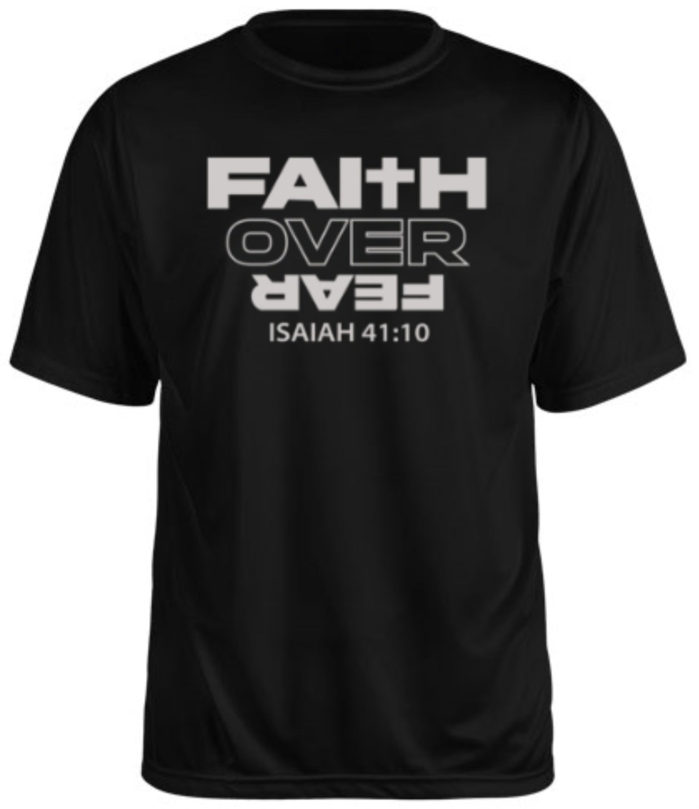 Faith Over Fear - Black - Performance T-shirt
