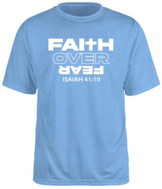 Faith Over Fear - Carolina Blue - Performance T-shirt