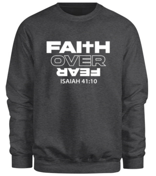Faith Over Fear - Dark Heather Sweatshirt