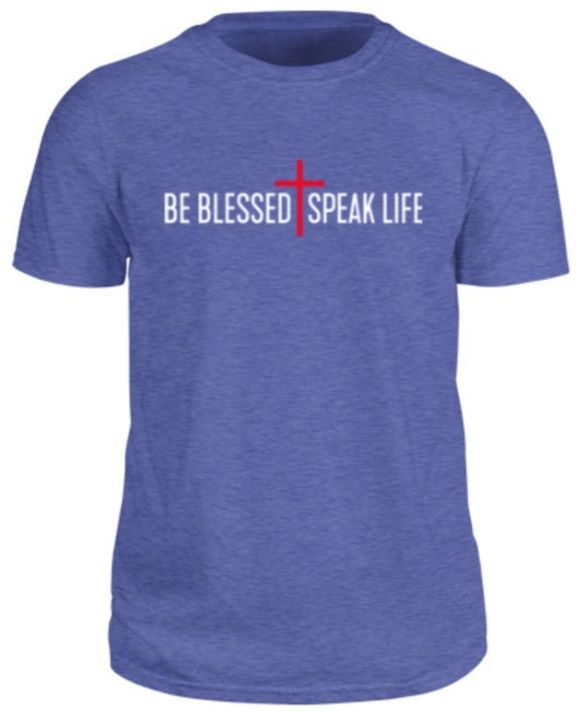 Be Blessed Speak Life Signature T-Shirt - Heather Royal