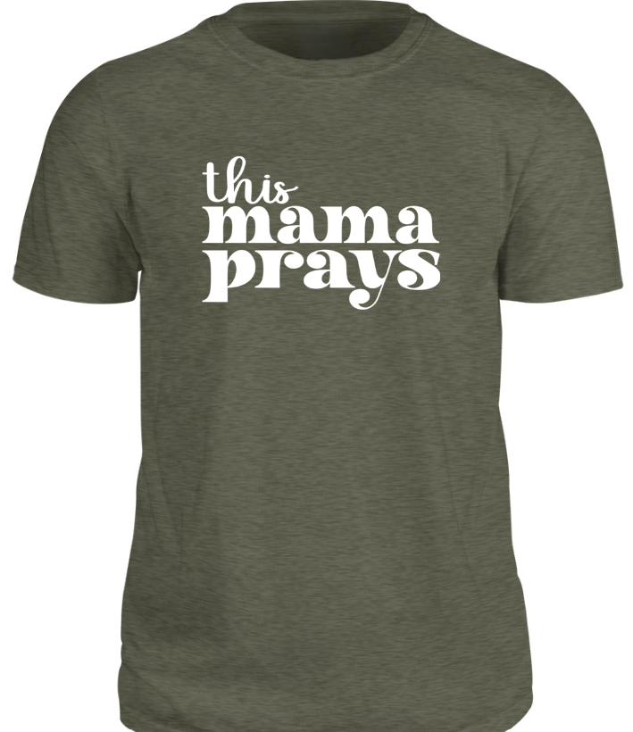this mama prays T-Shirt - Heather Berry